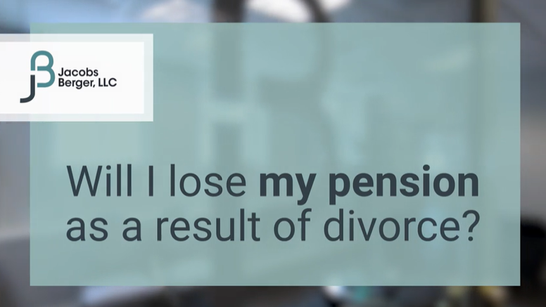 Will I lose my Pension as a Result of Divorce?
